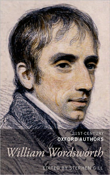 Cover for Stephen Gill · William Wordsworth: 21st-Century Oxford Authors - 21st-Century Oxford Authors (Paperback Book) (2012)