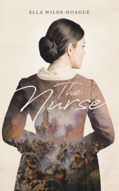 Cover for Ella Wilde-Hoague · The Nurse (Paperback Book) (2020)