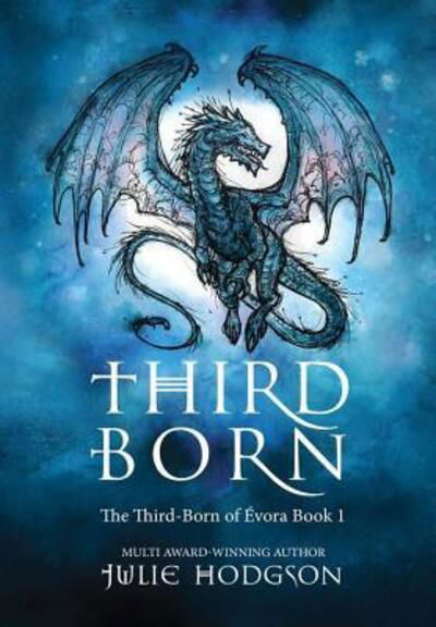 Cover for Julie Hodgson · Third Born. The Third-Born of ?vora (Hardcover Book) (2019)