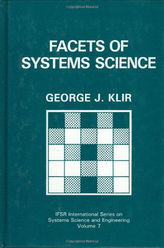 Cover for George J. Klir · Facets of Systems Science - IFSR International Series in Systems Science and Systems Engineering (Hardcover Book) [1991 edition] (1991)