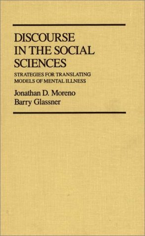 Cover for Barry Glassner · Discourse in the Social Sciences: Strategies for Translating Models of Mental Illness (Innbunden bok) (1981)