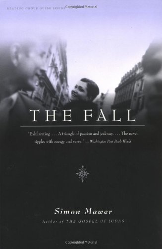 Cover for Simon Mawer · The Fall:  a Novel (Taschenbuch) (2004)