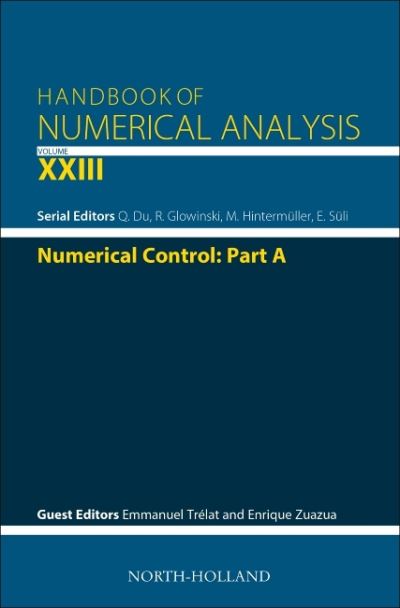 Cover for Numerical Control: Part A - Handbook of Numerical Analysis (Hardcover Book) (2022)