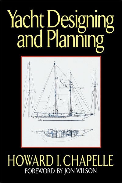 Cover for Howard I. Chapelle · Yacht Designing and Planning (Taschenbuch) (2007)
