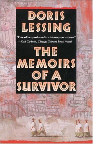 The Memoirs of a Survivor - Doris Lessing - Books - Vintage - 9780394757599 - April 12, 1988