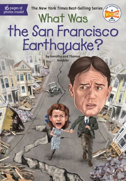 Cover for Dorothy Hoobler · What Was the San Francisco Earthquake? - What Was? (Paperback Book) (2016)