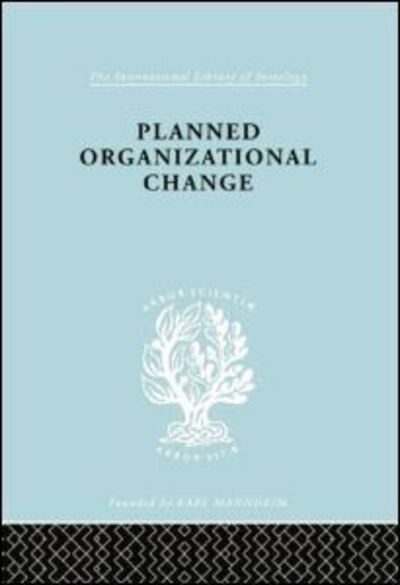 Cover for Garth N Jones · Planned Organizn Chang Ils 158 - International Library of Sociology (Paperback Book) (2014)