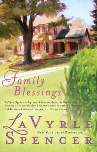 Family Blessings - Lavyrle Spencer - Books - Berkley Trade - 9780425239599 - January 4, 2011