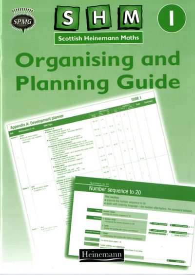 Cover for Scottish Primary Maths Group SPMG · Scottish Heinemann Maths 1: Organising and Planning Guide - SCOTTISH HEINEMANN MATHS (Paperback Book) (1999)