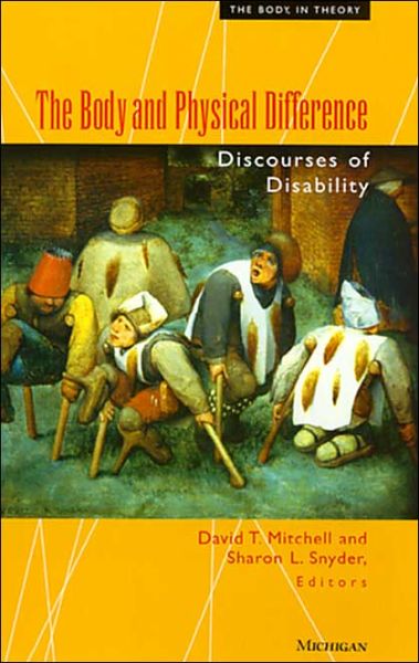 Cover for David Mitchell · The Body and Physical Difference: Discourses of Disability - The Body, In Theory: Histories of Cultural Materialism (Paperback Book) (1997)