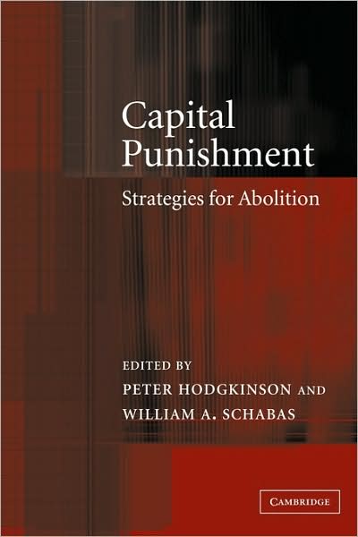 Cover for Hodgkinson, Peter, Etc · Capital Punishment: Strategies for Abolition (Paperback Book) (2009)