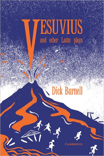 Dick Burnell · Vesuvius and Other Latin Plays (Paperback Book) (1991)