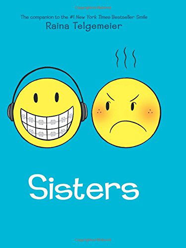 Cover for Raina Telgemeier · Sisters (Hardcover bog) (2014)