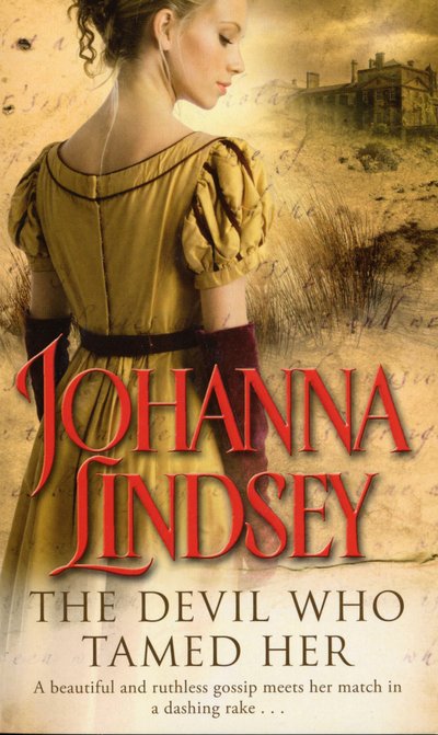 Cover for Johanna Lindsey · The Devil Who Tamed Her: indulge in this passionate and fiery romance from the #1 New York Times bestselling author Johanna Lindsey (Paperback Bog) (2016)