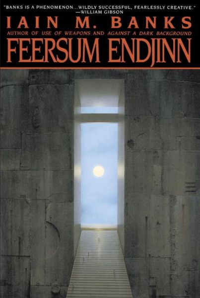 Cover for Iain M Banks · Feersum Endjinn (Paperback Book) (1995)