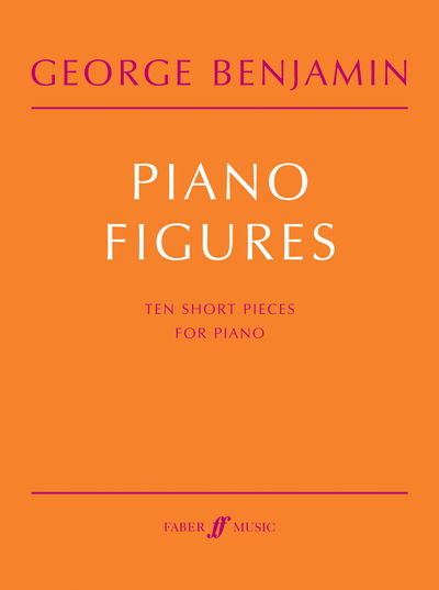 Cover for George Benjamin · Piano Figures: Ten Short Pieces For Piano (Book) (2008)