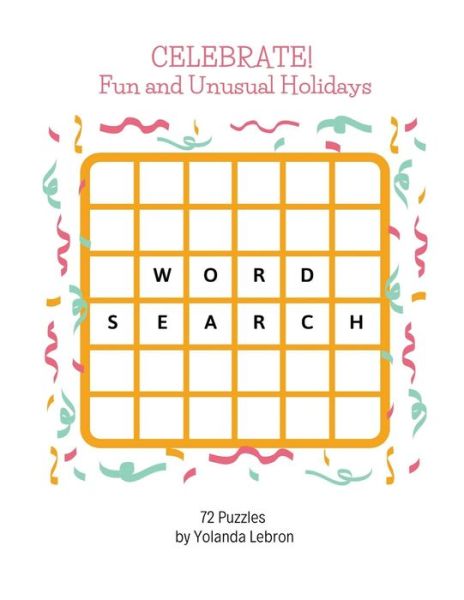 Cover for Yolanda Lebron · Celebrate! Fun and Unusual Holidays (Paperback Book) (2020)