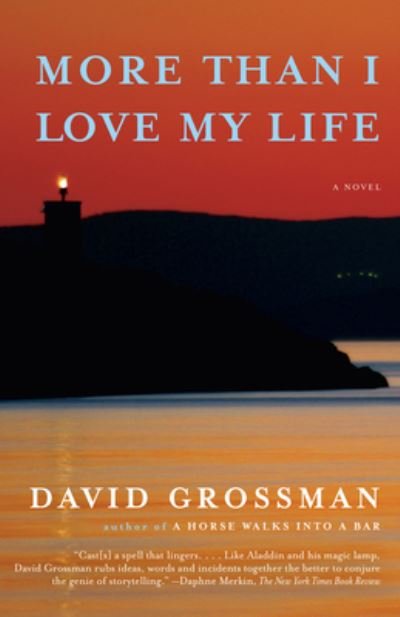 Cover for David Grossman · More Than I Love My Life (Taschenbuch) (2022)