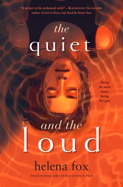 Cover for Helena Fox · The Quiet and the Loud (Taschenbuch) (2024)