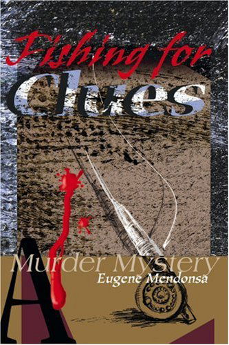 Cover for Eugene Mendonsa · Fishing for Clues: a Murder Mystery (Paperback Book) (2000)