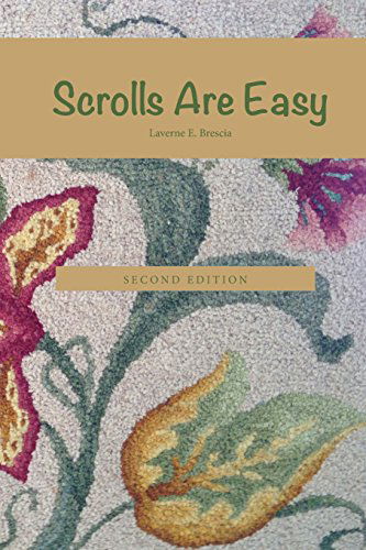 Scrolls Are Easy - Laverne E. Brescia - Books - Judith Anne Keenan & Nancy Bunt - 9780615955599 - 2014