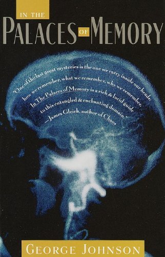 Cover for George Johnson · In the Palaces of Memory: How We Build the Worlds Inside Our Heads (Pocketbok) [Reprint edition] (1992)