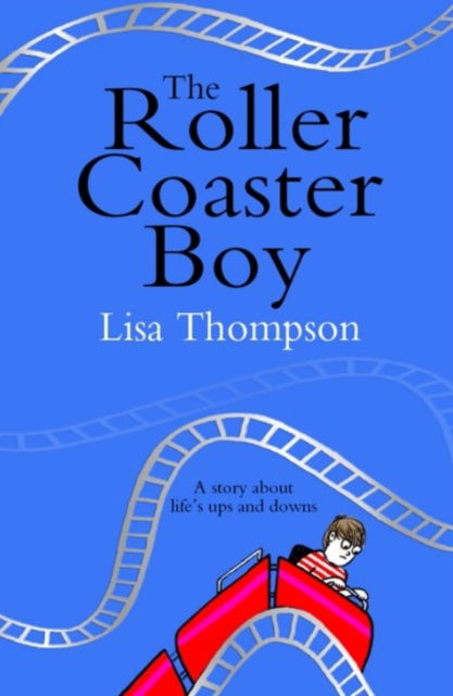 Cover for Lisa Thompson · The Rollercoaster Boy (Paperback Book) (2022)