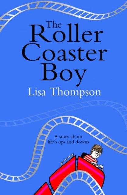 Cover for Lisa Thompson · The Rollercoaster Boy (Paperback Bog) (2022)