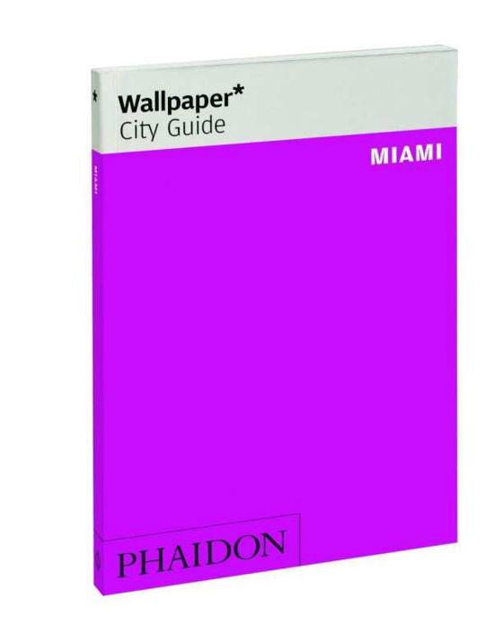 Cover for Linda Lee · Wallpaper City Guide: Miami (Book) (2015)