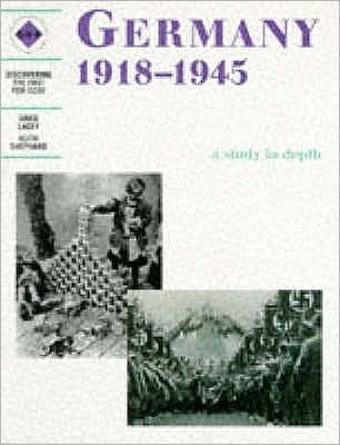 Cover for Greg Lacey · Germany 1918-1945: A depth study - Discovering the Past for GCSE (Paperback Bog) (1997)