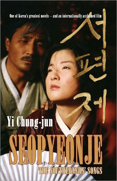 Cover for Yi Chung-jun · Seopyeonje - The Southerners' Songs (Paperback Bog) (2011)
