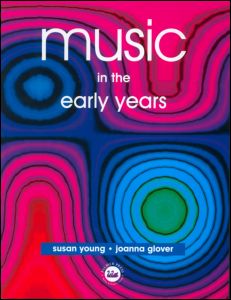 Cover for Glover, Joanna (University of Roehampton, UK) · Music in the Early Years (Paperback Book) (1998)