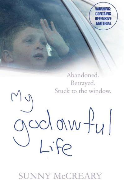 Cover for Sunny McCreary · My Godawful Life (Paperback Book) (2014)