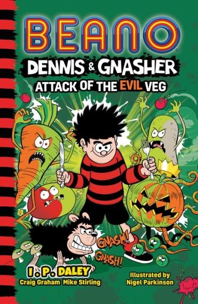 Cover for Beano Studios · Beano Dennis &amp; Gnasher: Attack of the Evil Veg - Beano Fiction (Paperback Bog) (2022)