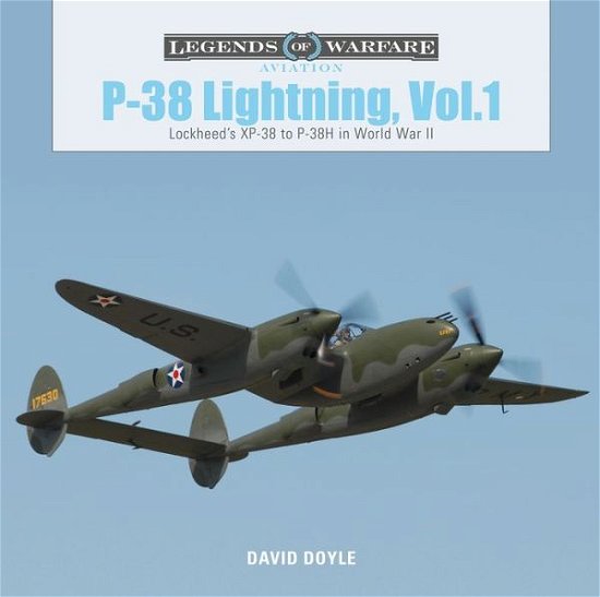 Cover for David Doyle · P-38 Lightning Vol. 1: Lockheed’s XP-38 to P-38H in World War II - Legends of Warfare: Aviation (Hardcover Book) (2019)