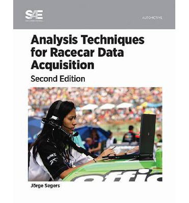 Cover for Jorge Segers · Analysis Techniques for Racecar Data Acquisition (Hardcover Book) [2 Revised edition] (2014)