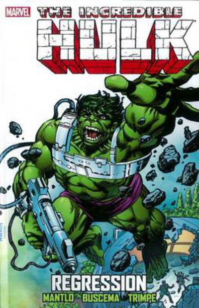 Cover for Bill Mantlo · Incredible Hulk: Regression (Paperback Book) (2012)