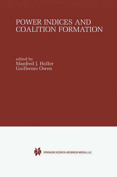 Cover for Manfred J Holler · Power Indices and Coalition Formation (Hardcover Book) [2001 edition] (2001)