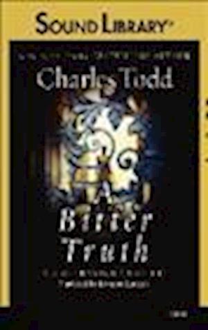 A Bitter Truth - Charles Todd - Andere - Audiogo - 9780792782599 - 1. November 2011