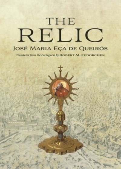 Cover for Eça de Queiroz · Relic (Bog) (2023)