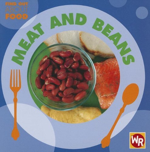Cover for Tea Benduhn · Meat and Beans (Find out About Food) (Paperback Bog) (2007)