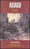 Asiago: Italy - Francis MacKay - Livres - Pen & Sword Books Ltd - 9780850527599 - 7 mars 2000