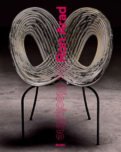 Cover for Paola Antonelli · Ron Arad: No Discipline (Paperback Book) (2009)
