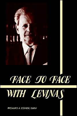 Face to Face with Levinas (Suny Series in Philosophy) - Richard A. Cohen - Books - SUNY Press - 9780887062599 - June 30, 1986