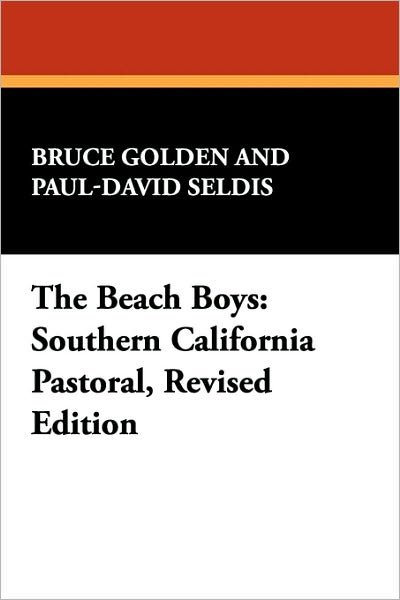 Cover for Paul-david Seldis · The Beach Boys : Southern California Pastoral (The Woodstock Series. Popular Music of Today, V. 1) (Paperback Bog) [Revised edition] (2007)