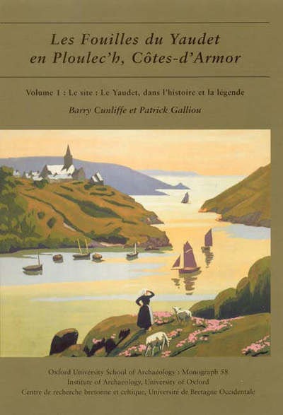 Cover for Barry Cunliffe · Les fouilles du Yaudet en Ploulec'h, Cotes-d'Armor - Oxford University School of Archaeology Monograph (Hardcover Book) (2004)