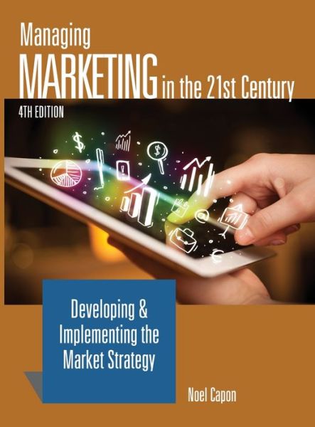 Cover for Noel Capon · Managing Marketing in the 21st Century - 4th ed (Gebundenes Buch) (2016)