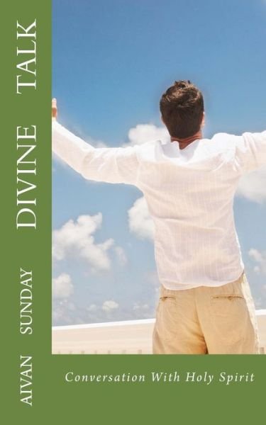 Cover for Aivan Sunday · Divine Talk (Pocketbok) (2017)