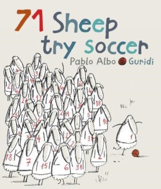 Cover for Pablo Albo · 71 Sheep Try Soccer (Hardcover Book) (2018)