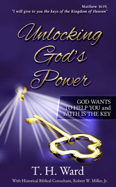 Cover for Thomas H Ward · Unlocking God's Power (Paperback Book) (2018)